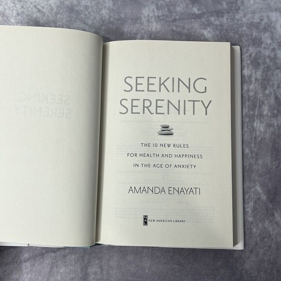 SEEKING Serenity:The 10 New Rules for Health and Happiness in the Age of Anxiety - Picture 7 of 7